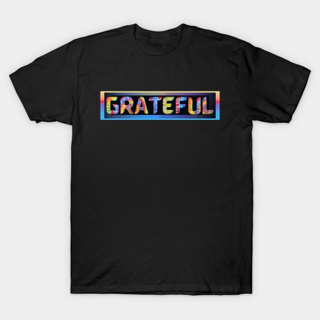 GRATEFUL tie dye T-Shirt by Aurora X